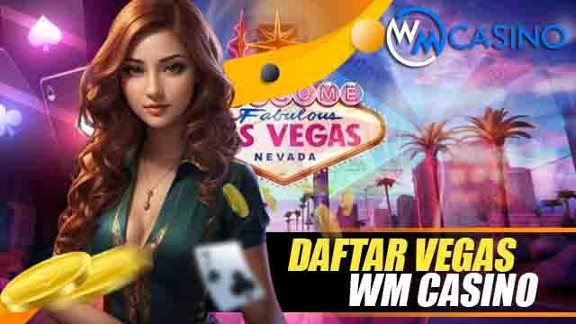 Daftar WM Casino